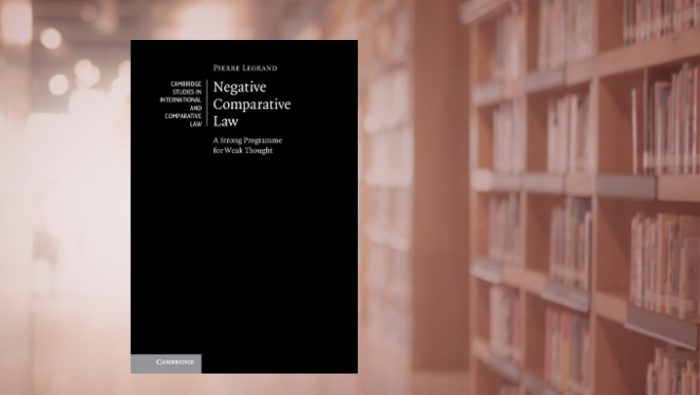 Pierre Legrand: Negative Comparative Law
